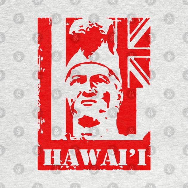 Hawai'i King Kamehameha Red Ink by Hawaii Nei All Day by hawaiineiallday